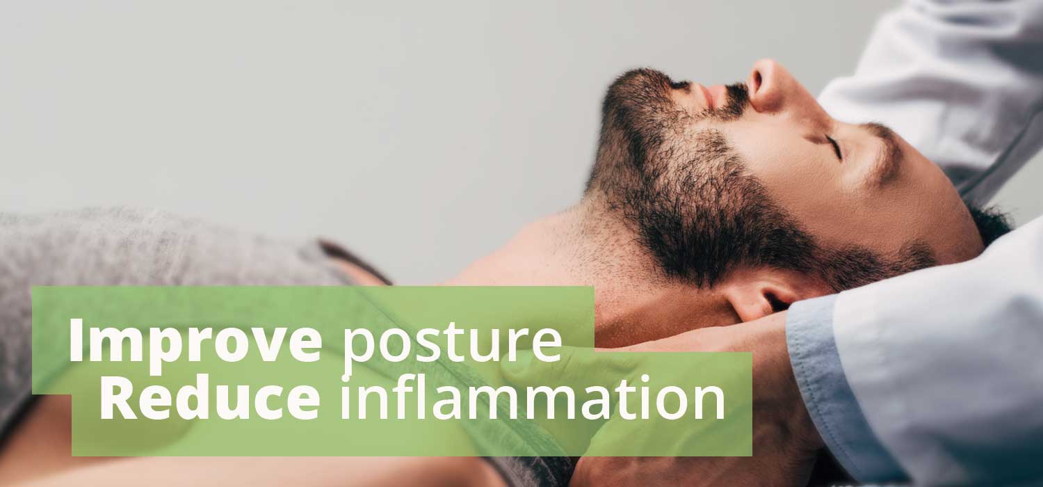 Improve posture and reduce inflammation. Our chiropractors can help.