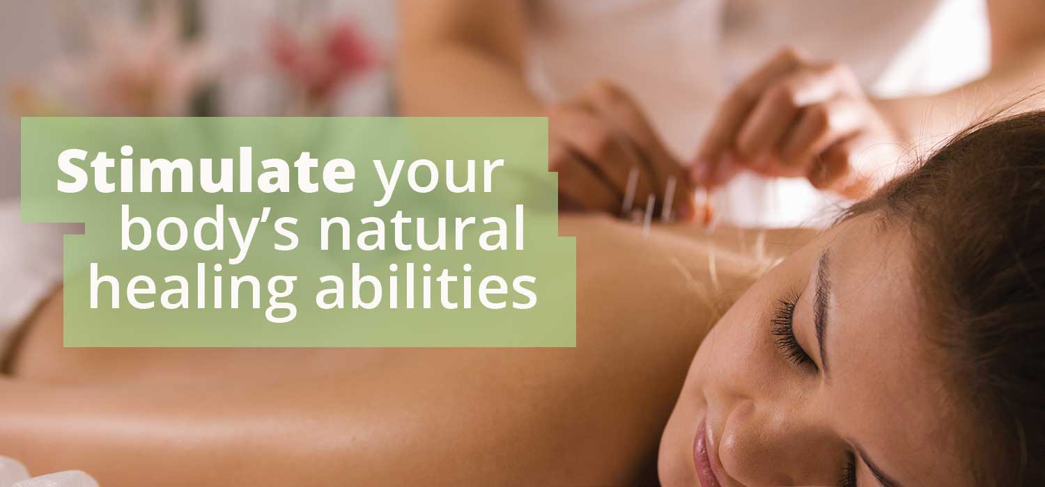 Stimulate your body's natural healing abilities. Our acupuncture treatments can help.